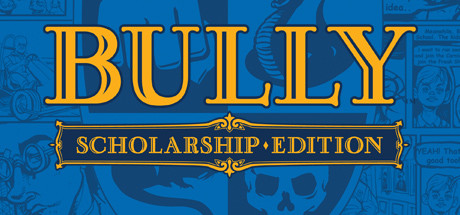 Bully Scholarship Edition Download for PC Guide