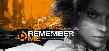 Remember Me Download for PC Guide