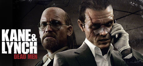 Kane and Lynch Dead Men Download for PC Guide