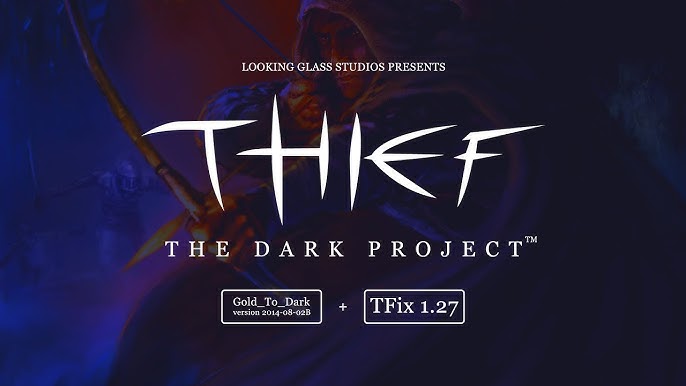 Thief The Dark Project
