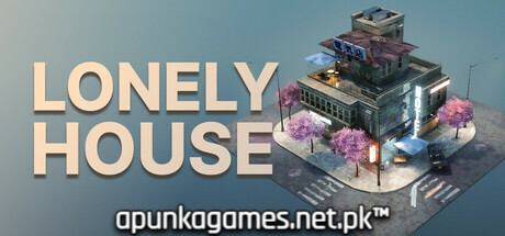 Lonely House