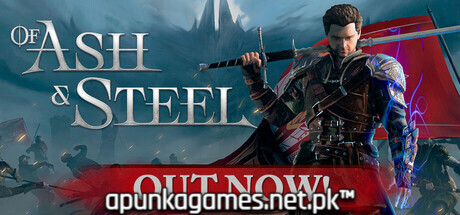 Of Ash and Steel