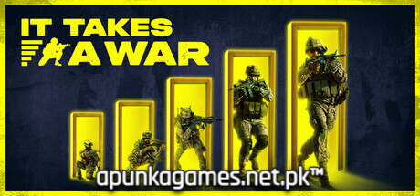 It Takes a War