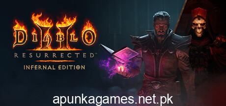 Diablo II Resurrected Infernal Edition Download for PC Guide